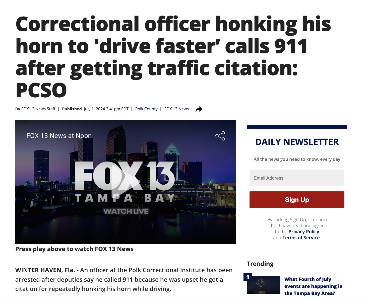 metropolis - Correctional officer honking his horn to 'drive faster' calls 911 after getting traffic citation Pcso By Fox 13 News Staff | Published pm Edt | Polk County | Fox 13 News | Fox 13 News at Noon Fox 13 Tampa Bay Watch Live go Daily Newsletter Al
